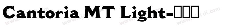 Cantoria MT Light字体转换